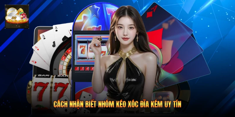 Cách nhận biết nhóm kéo xóc đĩa kém uy tín