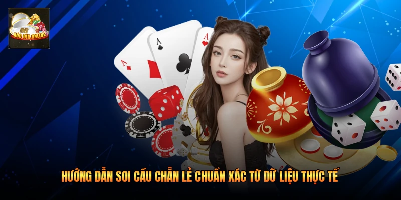 Hướng Dẫn Soi Cầu Chẵn Lẻ Chuẩn Xác Từ Dữ Liệu Thực Tế