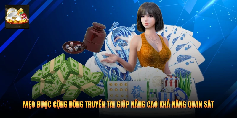 Mẹo được cộng đồng truyền tai giúp nâng cao khả năng quan sát 